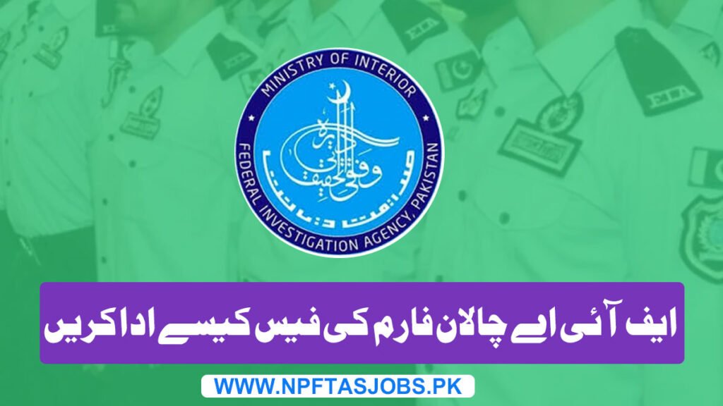 How To Pay FIA Challan Form Fee